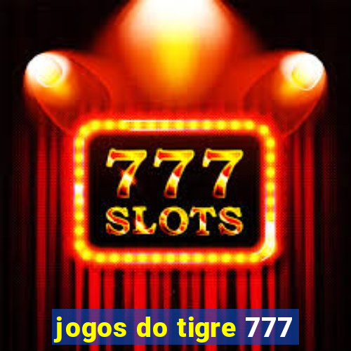 jogos do tigre 777